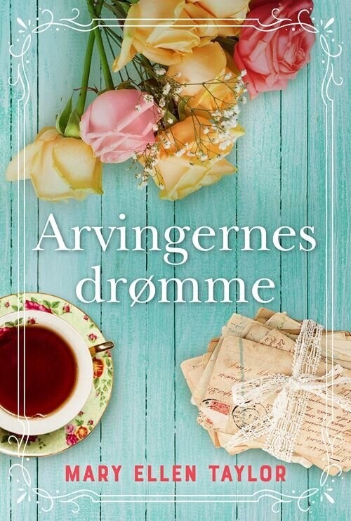 Arvingernes Drømme - Mary Ellen Taylor - Bog