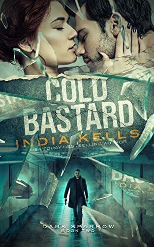 Cold Bastard: A Dark Sparrow Novel 2: , Kells, India Paperback Book Pre-Owned English