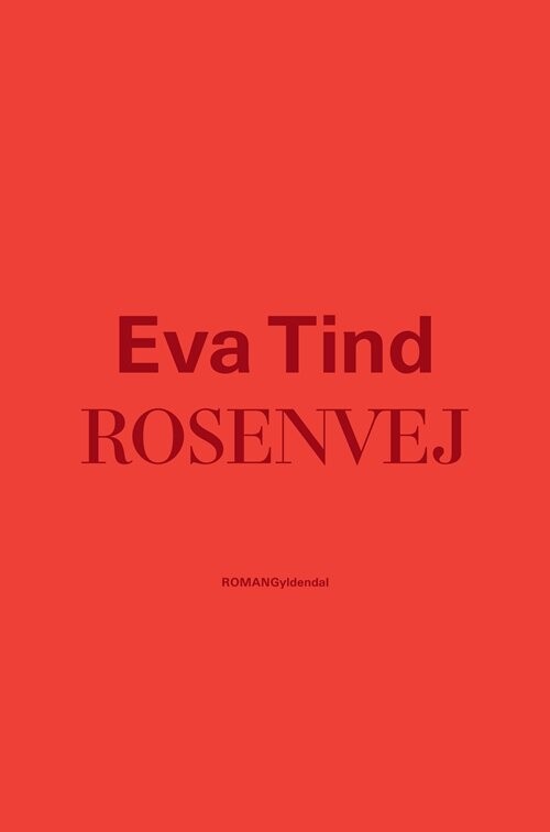 Rosenvej - Eva Tind - Bog