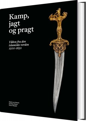 Kamp, Jagt Og Pragt - Kjeld Von Folsach - Bog