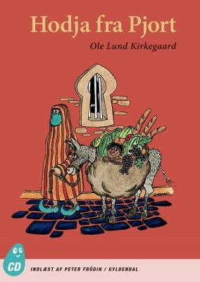 Hodja Fra Pjort - Ole Lund Kirkegaard - CD Lydbog