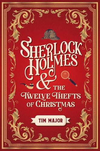 Sherlock Holmes and the Twelve Thefts of Christmas (Paperback)