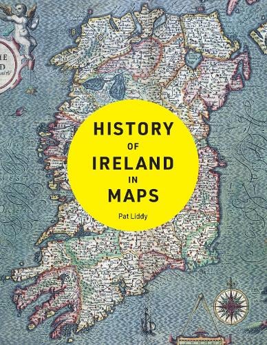 History of Ireland in Maps (Hardback)