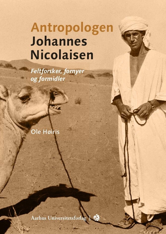 Antropologen Johannes Nicolaisen - Ole Høiris - Bog