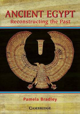 Ancient Egypt: Reconstructing the Past (Paperback)