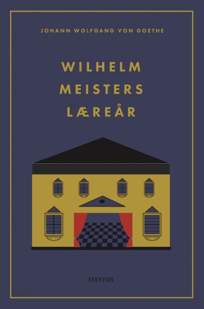 Wilhelm Meisters Læreår - Johann Wolfgang Von Goethe - Bog