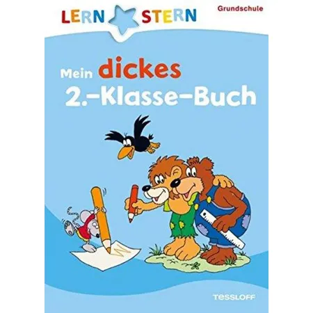 Tessloff Mein dickes 2. Klasse Buch: Wörtber bauen, Rechengeschichten..
