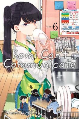 Komi Can't Communicate, Vol. 6 - Komi Can't Communicate 6 (Paperback)