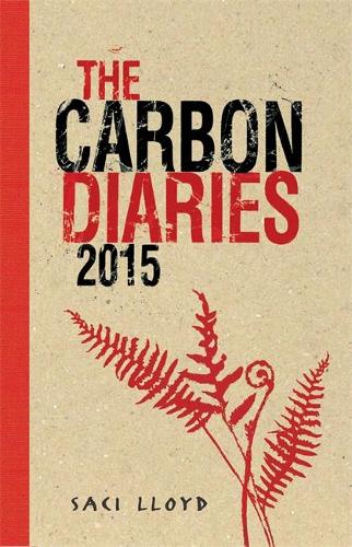 The Carbon Diaries 2015: Book 1 (Paperback)