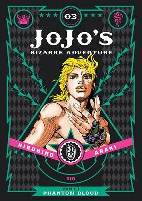 JoJo's Bizarre Adventure: Part 1-Phantom Blood, Vol. 3 - JoJo's Bizarre Adventure: Part 1-Phantom Blood 3 (Hardback)