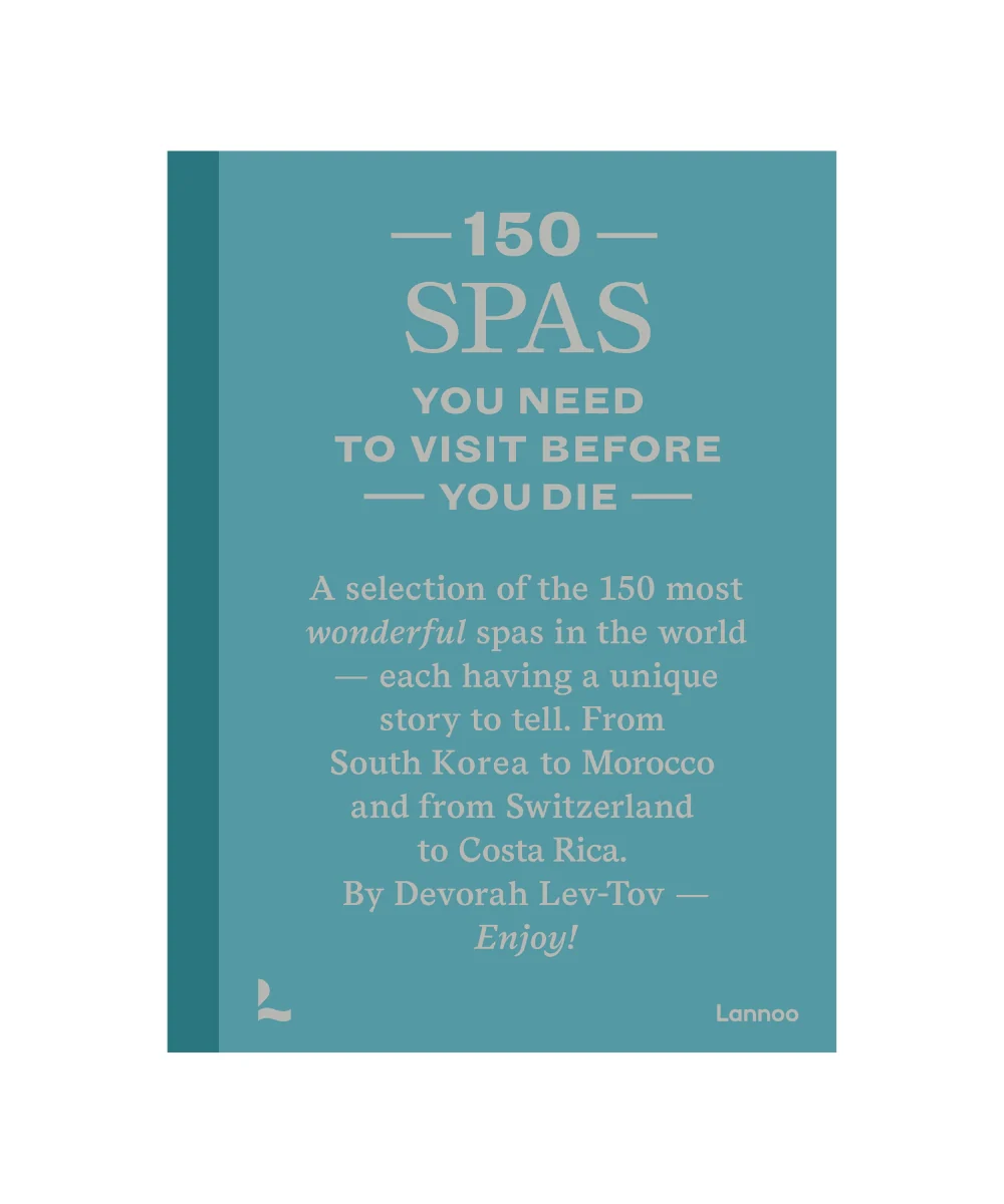 New Mags  150 Spas You Need to Visit Before You Die bog