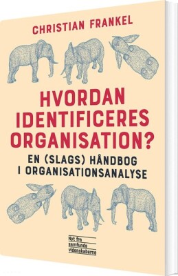Hvordan Identificeres Organisation? - Christian Frankel - Bog