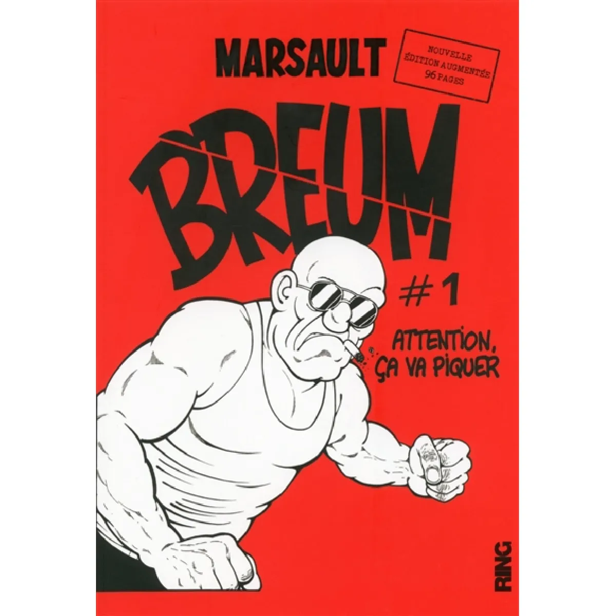 Breum. Vol. 1. Attention, ça va piquer · Occasion