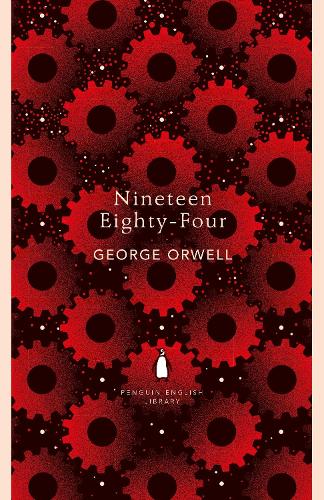 Nineteen Eighty-Four - The Penguin English Library (Paperback)