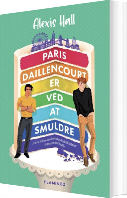 Paris Daillencourt Er Ved At Smuldre - Alexis Hall - Bog