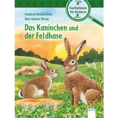 Arena Reichenstetter, Sachwissen Natur. Das Kaninchen