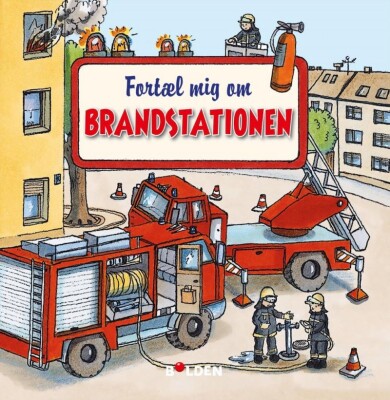 Fortæl Mig Om Brandstationen - Bog
