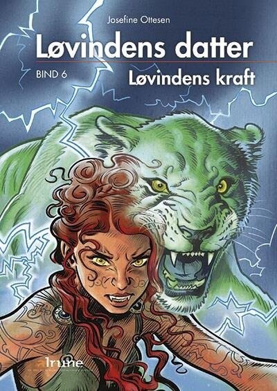 Løvindens Datter, Bind 6. Løvindens Kraft - Josefine Ottesen - Bog