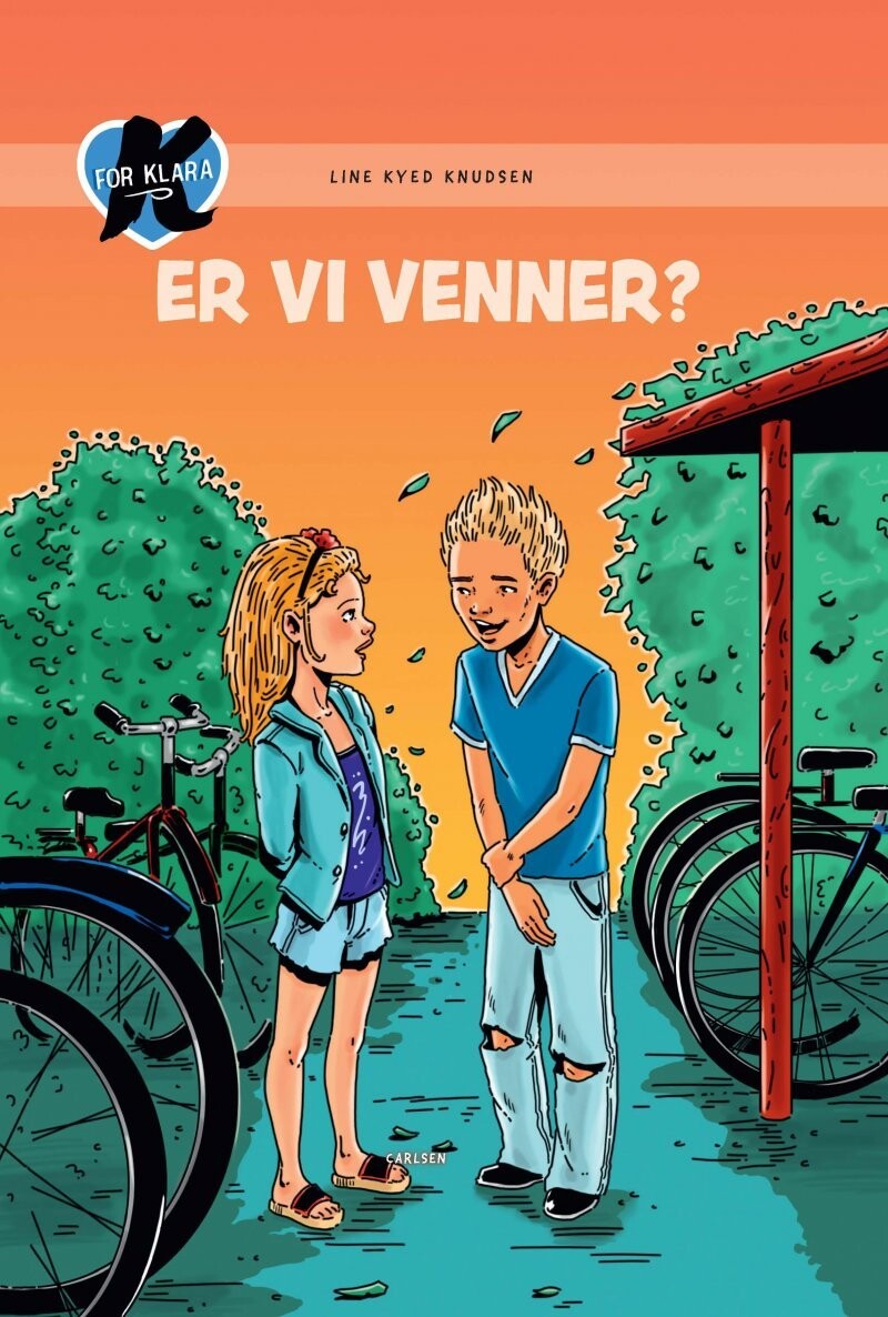 K For Klara 11: Er Vi Venner? - Line Kyed Knudsen - Bog