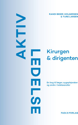 Aktiv Ledelse - Randi Beier-Holgersen - Bog