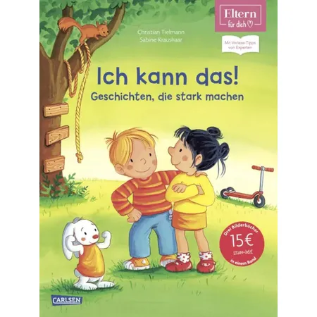 Carlsen Verlag Ich kann das! Geschichten, die stark machen (ELTERN-Vorlesebuch)