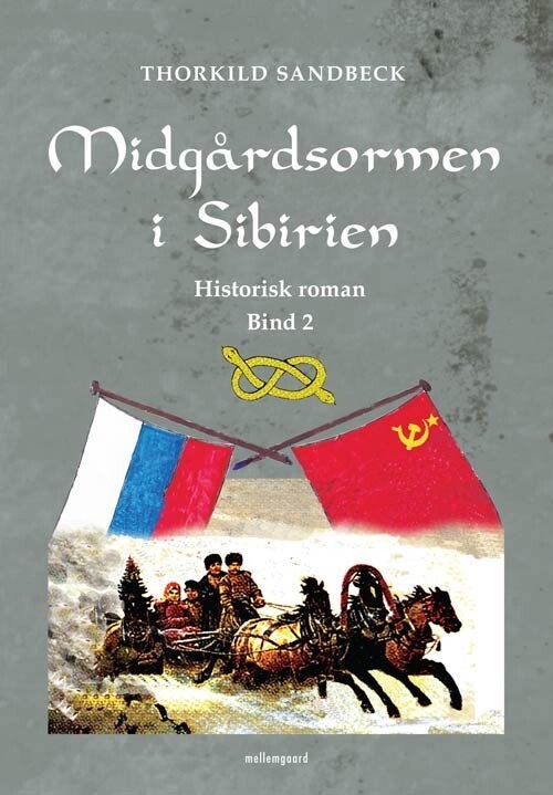 Midgårdsormen I Sibirien - Thorkild Sandbeck - Bog
