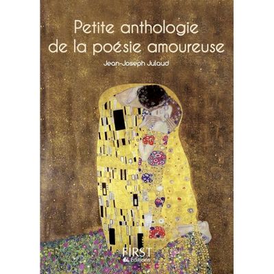 Petit livre de - Petite Anthologie de la poésie amoureuse