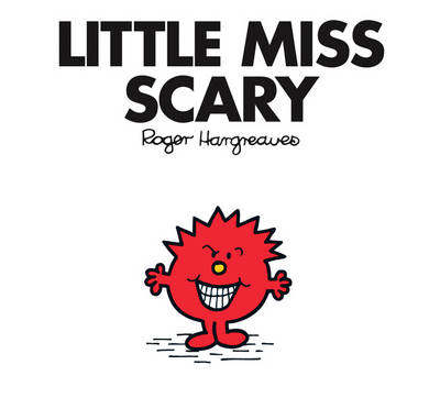 Little Miss Scary - Little Miss Classic Library 31 (Paperback)