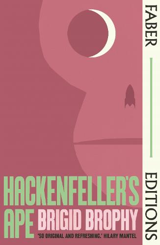 Hackenfeller's Ape (Faber Editions): Introduced by Sarah Hall - Faber Editions (Paperback)