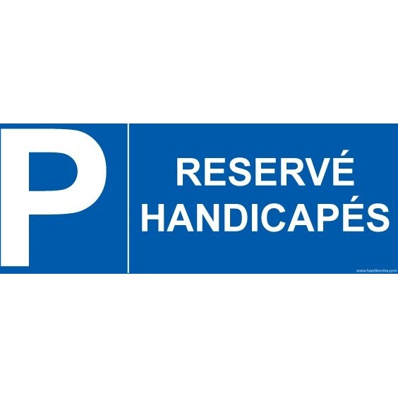 Panneau de signalétique - Pictogramme parking Réservé Handicapé
