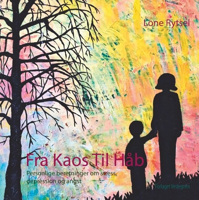 Fra Kaos Til Håb - Lone Rytsel - Bog