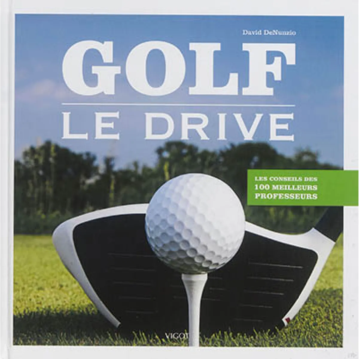 Golf : le drive · Occasion