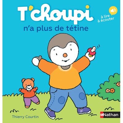 T'choupi n'a plus de tétine