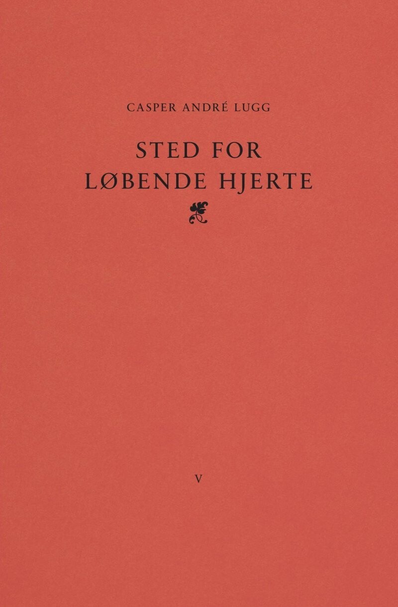 Sted For Løbende Hjerte - Casper André Lugg - Bog
