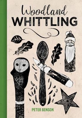 Woodland Whittling (Hardback)