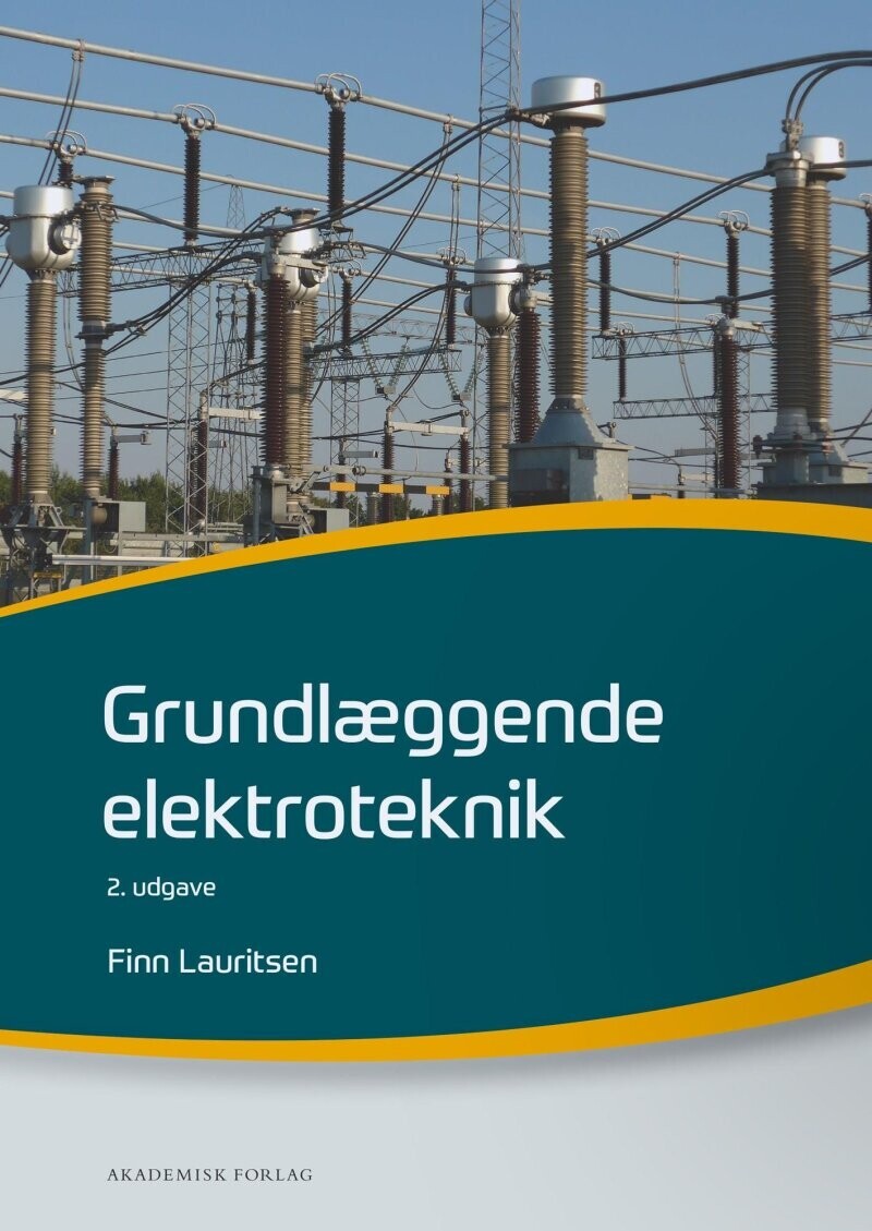Grundlæggende Elektroteknik - Finn Lauritsen - Bog