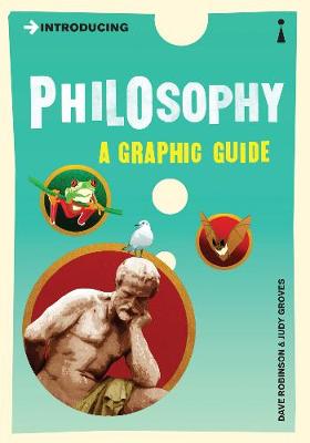 Introducing Philosophy: A Graphic Guide - Introducing... (Paperback)