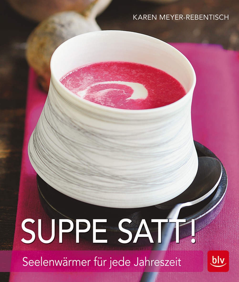 Buch 'Suppe satt!', Seelenwärmer für jede Jahreszeit günstig bestellen