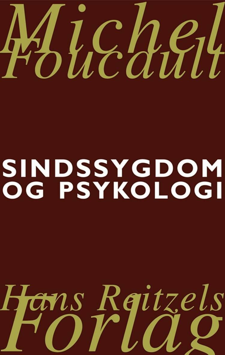 Sindssygdom Og Psykologi - Michel Foucault - Bog
