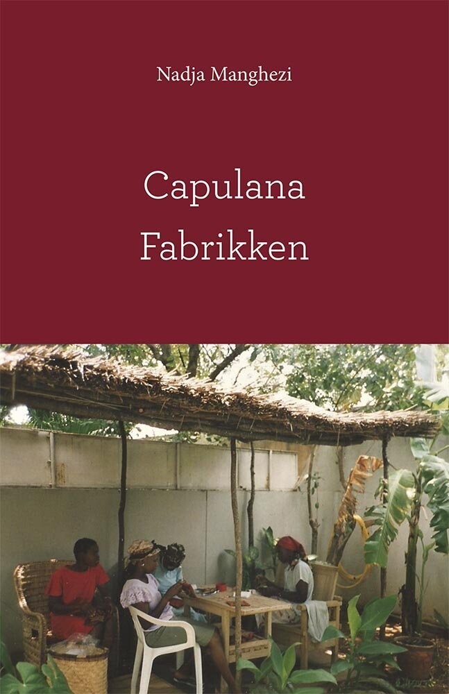 Capulana Fabrikken - Nadja Manghezi - Bog
