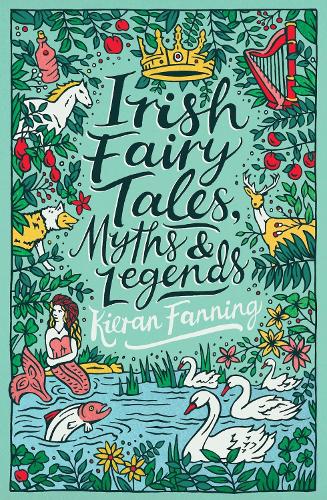 Irish Fairy Tales, Myths and Legends - Scholastic Classics (Paperback)