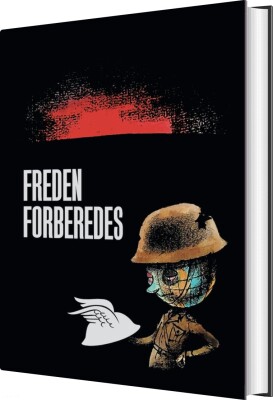 Freden Forberedes - Erik Kjersgaard - Bog