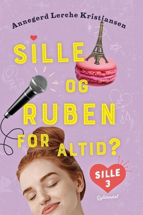 Sille 3 - Sille Og Ruben For Altid? - Annegerd Lerche Kristiansen - Bog
