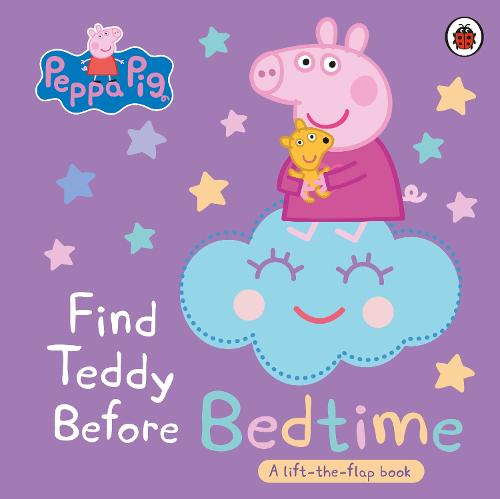 Peppa Pig: Find Teddy Before Bedtime: A lift-the-flap book - Peppa Pig (Board book)