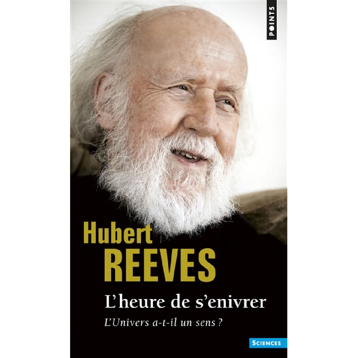 L'heure de s'enivrer : l'univers a-t-il un sens ? · Occasion