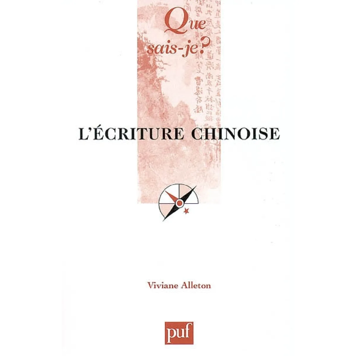 L'écriture chinoise · Occasion