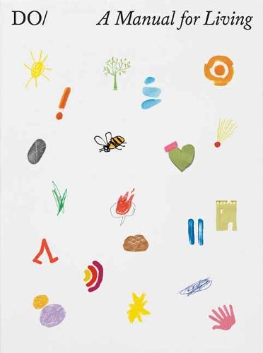 The Book of Do: A Manual for Living (Hardback)