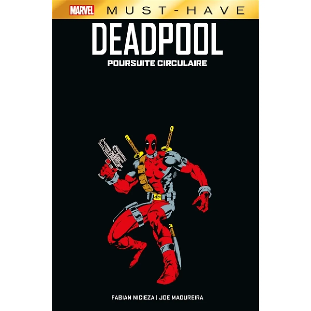 Deadpool. Poursuite circulaire