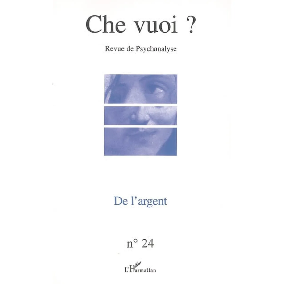 Che vuoi ? nouvelle série, n° 24. De l'argent · Occasion