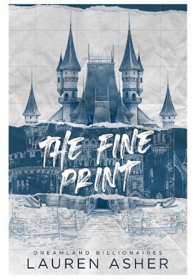 The Fine Print - Dreamland Billionaires (Paperback)